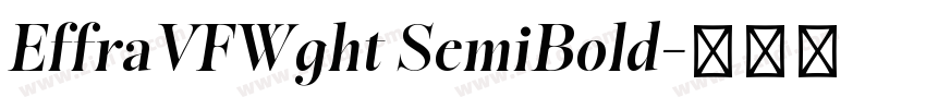EffraVFWght SemiBold字体转换